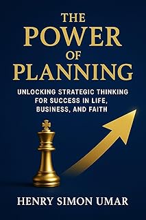 THE POWER OF PLANNING : Unlocking Strategic Thinki